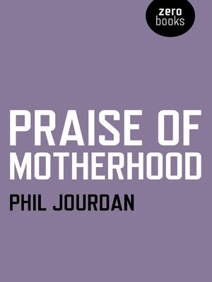 cover image of Praise of Motherhood